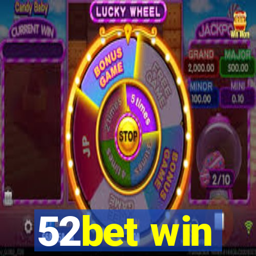 52bet win